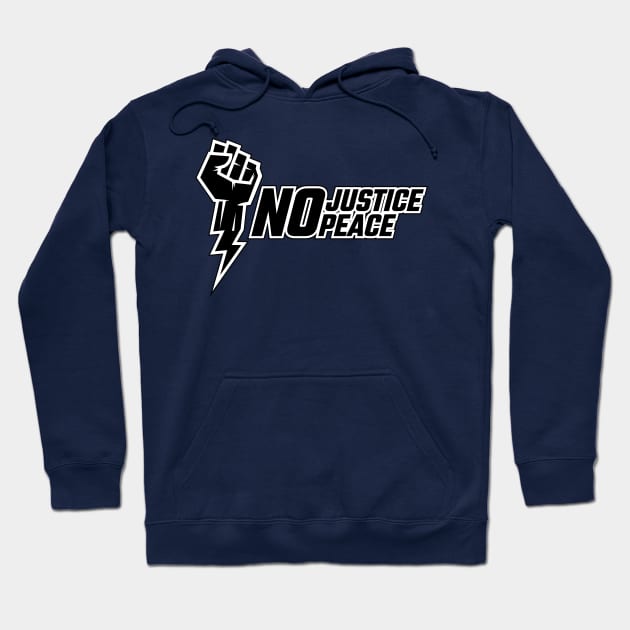 No Justice No Peace Hoodie by Merch House